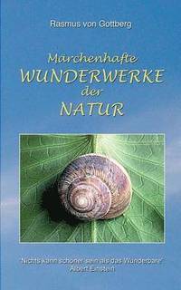 bokomslag Mrchenhafte Wunderwerke der Natur