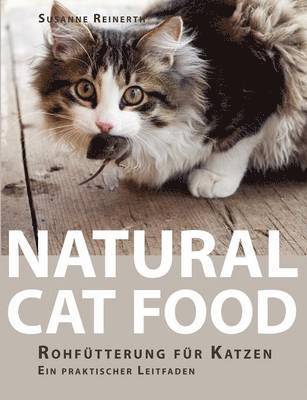bokomslag Natural Cat Food