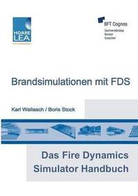 bokomslag Das Fire Dynamics Simulator Handbuch