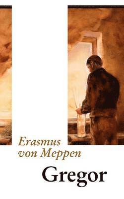 Erasmus Von Meppen, Erasmus von Meppen - Gregor, Häftad