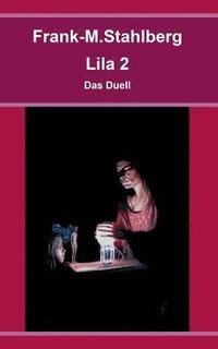 bokomslag Lila 2 - Das Duell