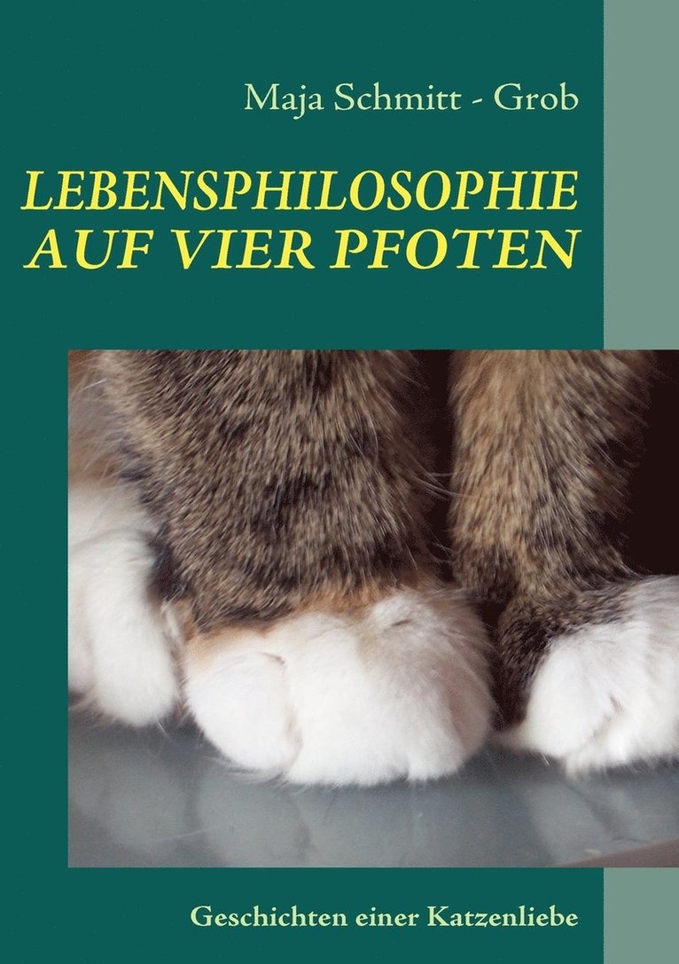 Lebensphilosophie Auf Vier Pfoten 1