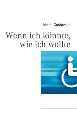 bokomslag Wenn ich könnte, wie ich wollte