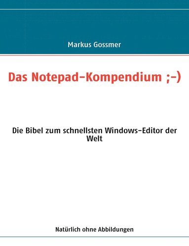 bokomslag Das Notepad-Kompendium;-)