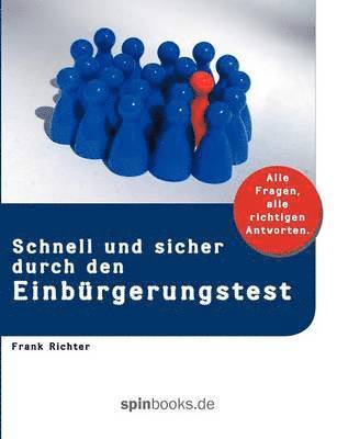 Frank Richter - Schnell und sicher durch den Einbürgerungstest, Häftad