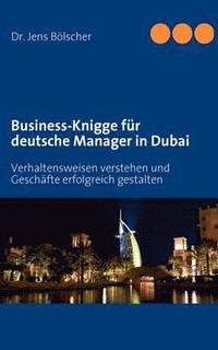 bokomslag Business-Knigge fr deutsche Manager in Dubai