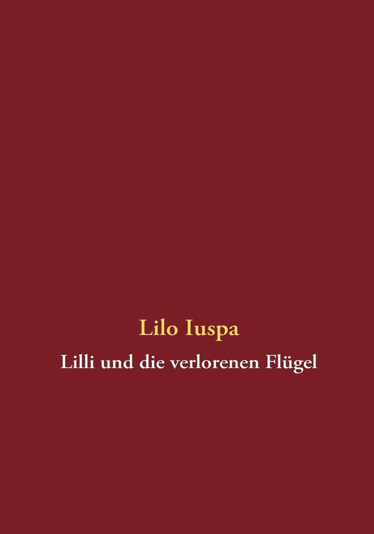 Lilli und die verlorenen Flügel 1