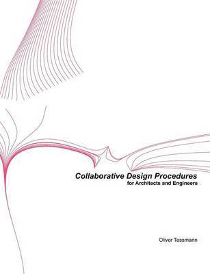 Collaborative Design Procedures for Architects and Engineers 1