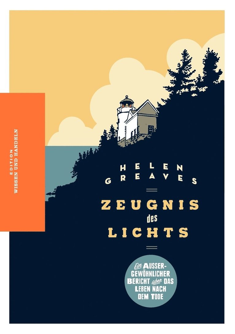 Helen Greaves - Zeugnis des Lichts, Häftad