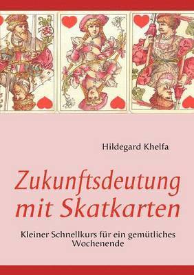 bokomslag Zukunftsdeutung mit Skatkarten