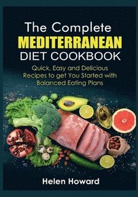 bokomslag The Complete Mediterranean Diet Cookbook