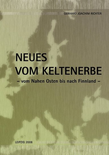 bokomslag Neues vom Keltenerbe