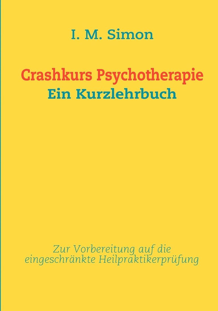 Crashkurs Psychotherapie 1