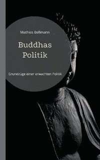 bokomslag Buddhas Politik