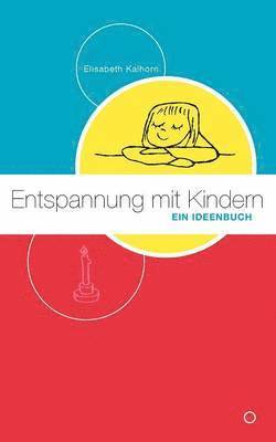 Entspannung mit Kindern 1