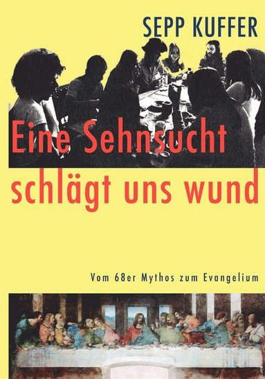 bokomslag Eine Sehnsucht schlägt uns wund