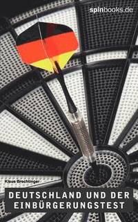 bokomslag Deutschland und der Einbürgerungstest