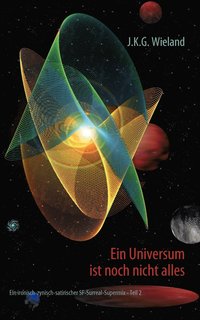 bokomslag Ein Universum ist noch nicht alles