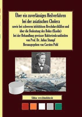 Julius Stumpf, Carsten Pohl - Über ein zuverlässiges Heilverfahren bei der asiatischen Cholera, Häftad