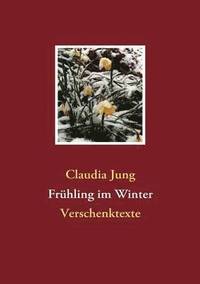 bokomslag Frühling im Winter