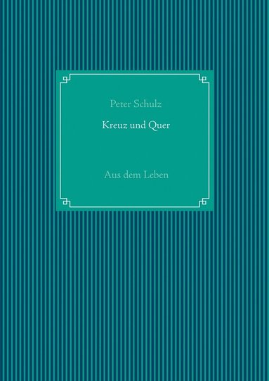 bokomslag Kreuz und Quer