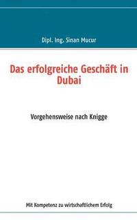 bokomslag Das erfolgreiche Geschft in Dubai