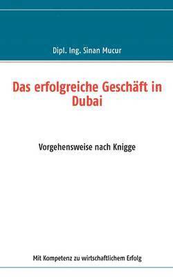 Sinan Mucur - erfolgreiche Geschäft in Dubai, Häftad