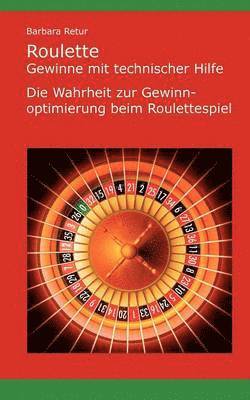 bokomslag Roulette - Gewinne mit technischer Hilfe