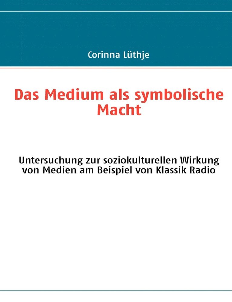 Corinna Lüthje - Medium als symbolische Macht, Häftad