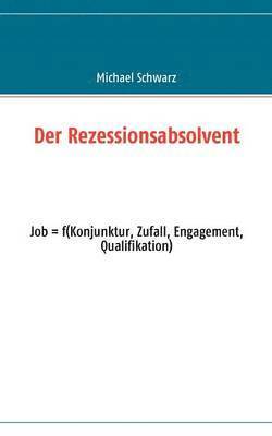 Rezessionsabsolvent
