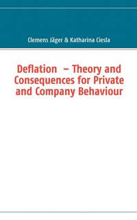 bokomslag Deflation - Theory and Consequences for Private and Company Behaviour