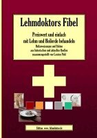 Carsten Pohl - Lehmdoktors Fibel. Preiswert und einfach mit Lehm und Heilerde behandeln, Häftad