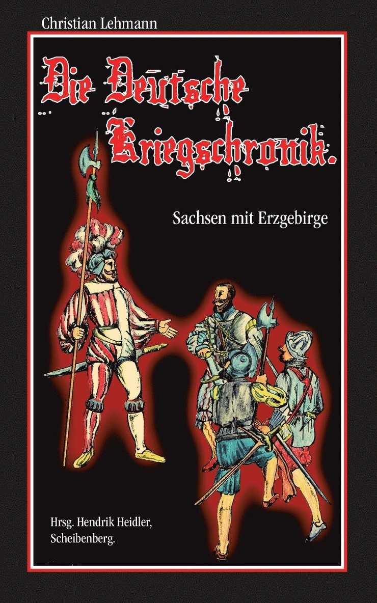 Christian Lehmann, Hendrik Heidler - Deutsche Kriegschronik, Häftad