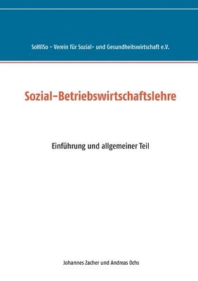 Johannes Zacher, Andreas Ochs - Sozial-Betriebswirtschaftslehre, Häftad