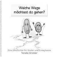 Welche Wege mchtest du gehen? 1