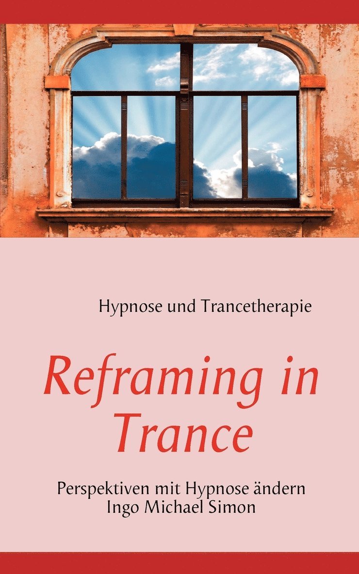 Reframing in Trance 1