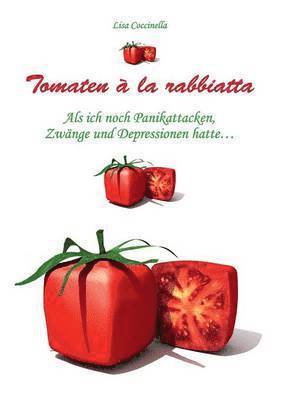 bokomslag Tomaten a la rabbiatta