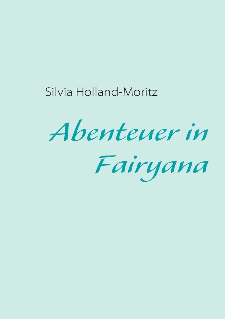 Abenteuer in Fairyana 1