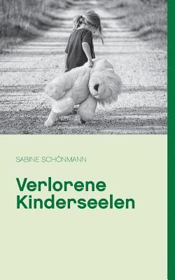 Sabine Schönmann - Verlorene Kinderseelen, Häftad