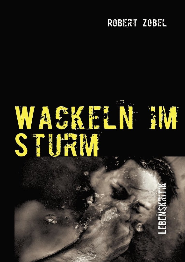 Wackeln im Sturm 1