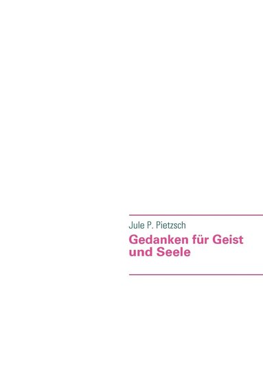 bokomslag Gedanken für Geist und Seele