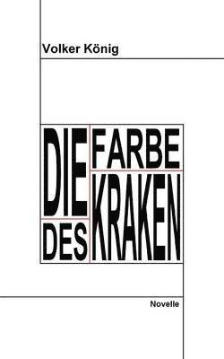 bokomslag Die Farbe des Kraken