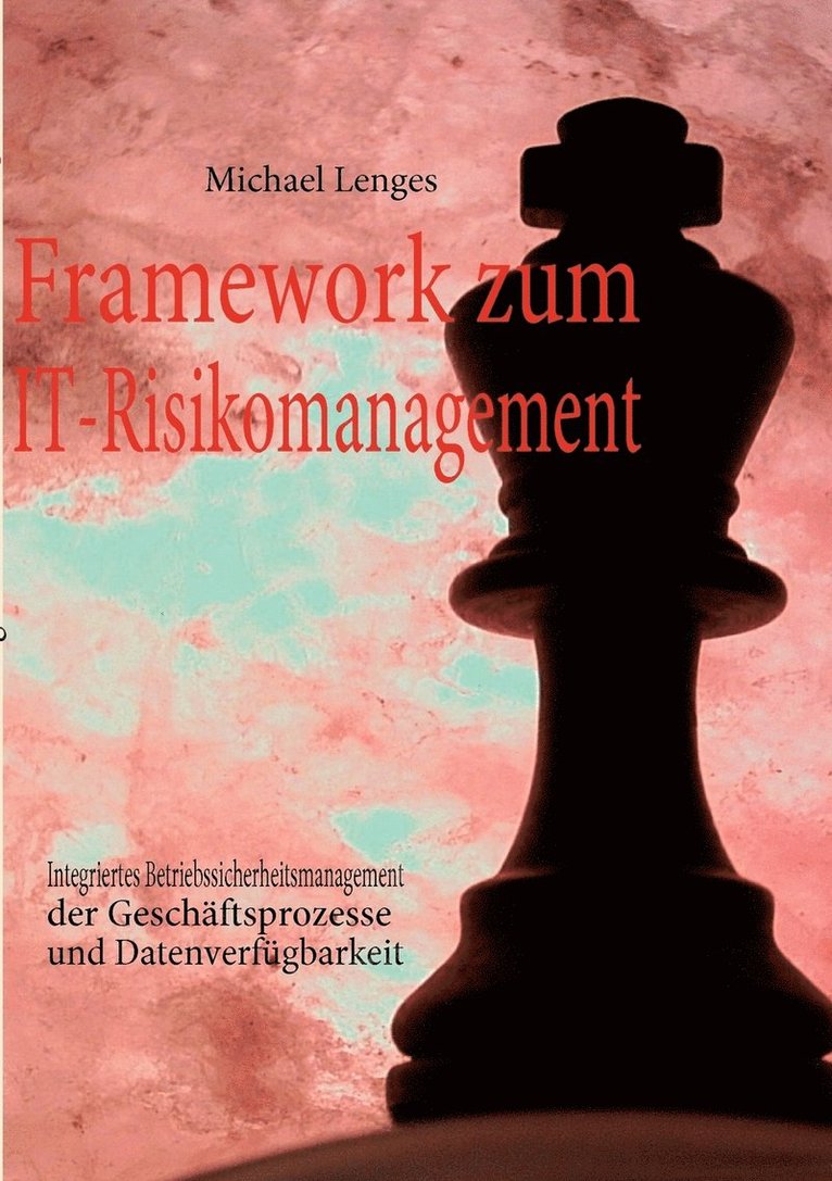 Framework zum IT-Risikomanagement 1