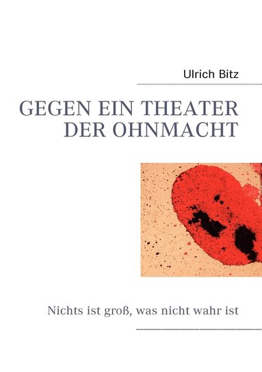 bokomslag Gegen Ein Theater Der Ohnmacht