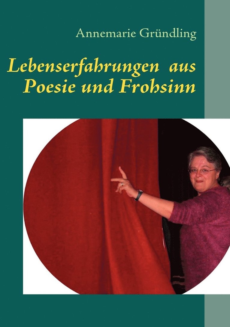 Lebenserfahrungen aus Poesie und Frohsinn 1