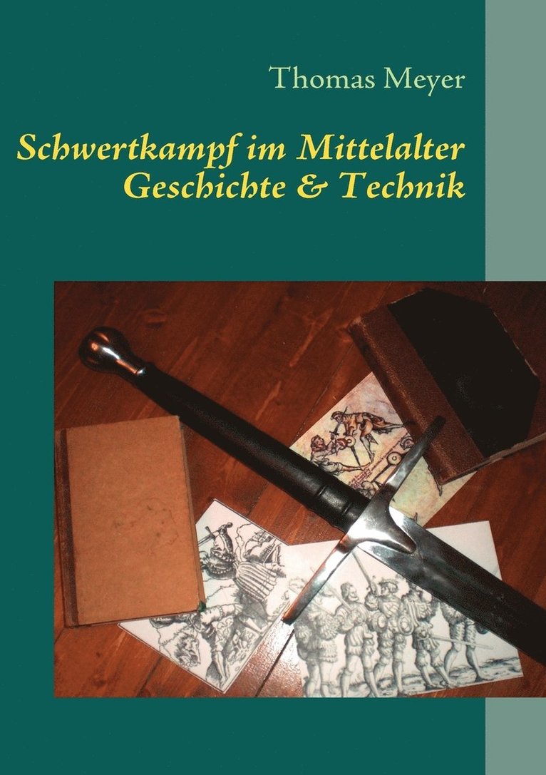 Thomas Meyer - Schwertkampf im Mittelalter, Häftad