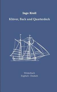bokomslag Kluver, Back und Quarterdeck
