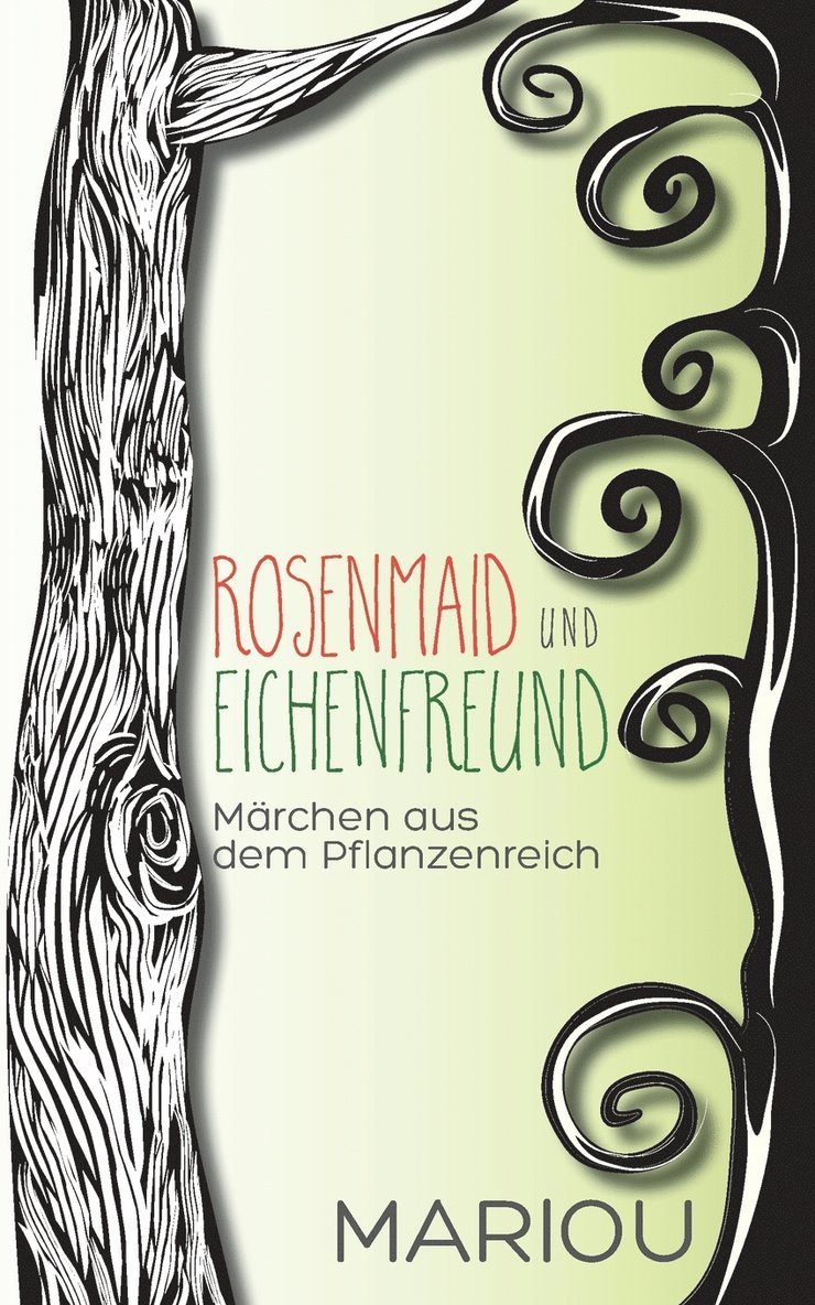 Rosenmaid und Eichenfreund 1