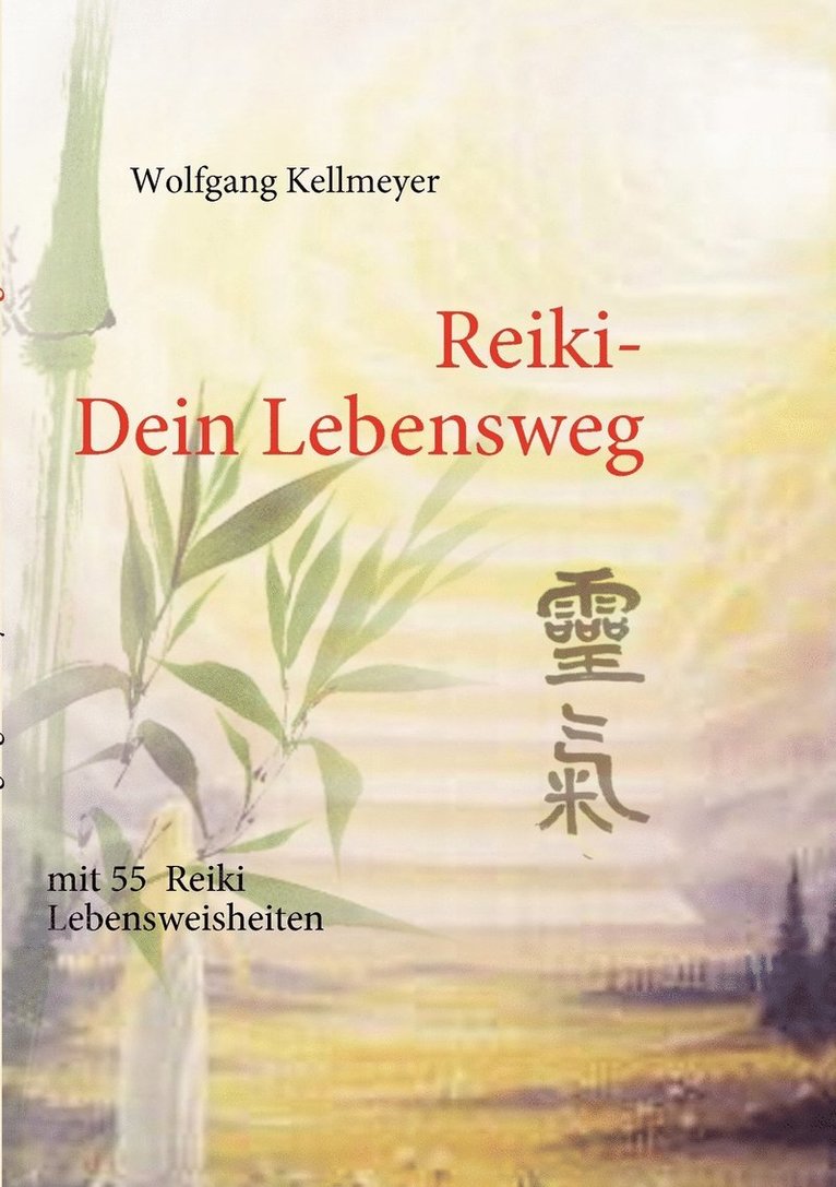 Reiki Dein Lebensweg 1