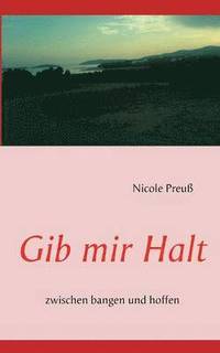 bokomslag Gib mir Halt
